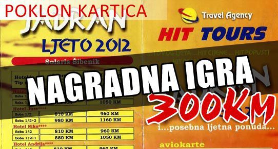 Hit-Tours vas nagrađuje: Poklon kartica u iznosu od 300 KM!