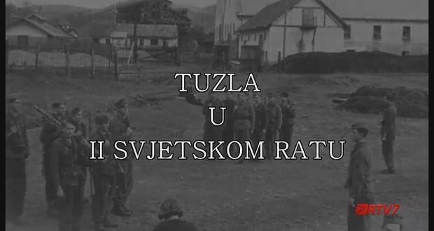 Tuzla u II Svjetskom ratu (VIDEO)