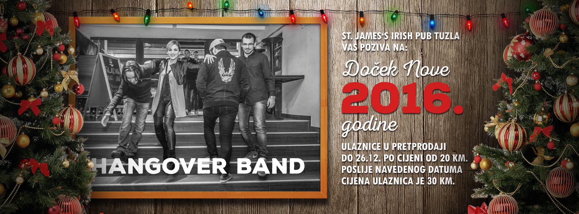 St. James's Irish Pub: "Dočekajmo skupa Novu 2016. godinu uz Hangover Band"