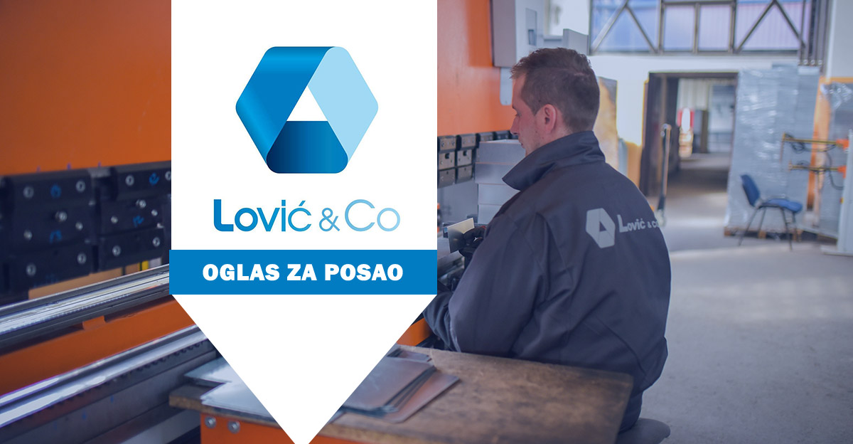 DOO Lović & Co Lukavac, raspisuje konkurs za popunu ovih radnih mjesta