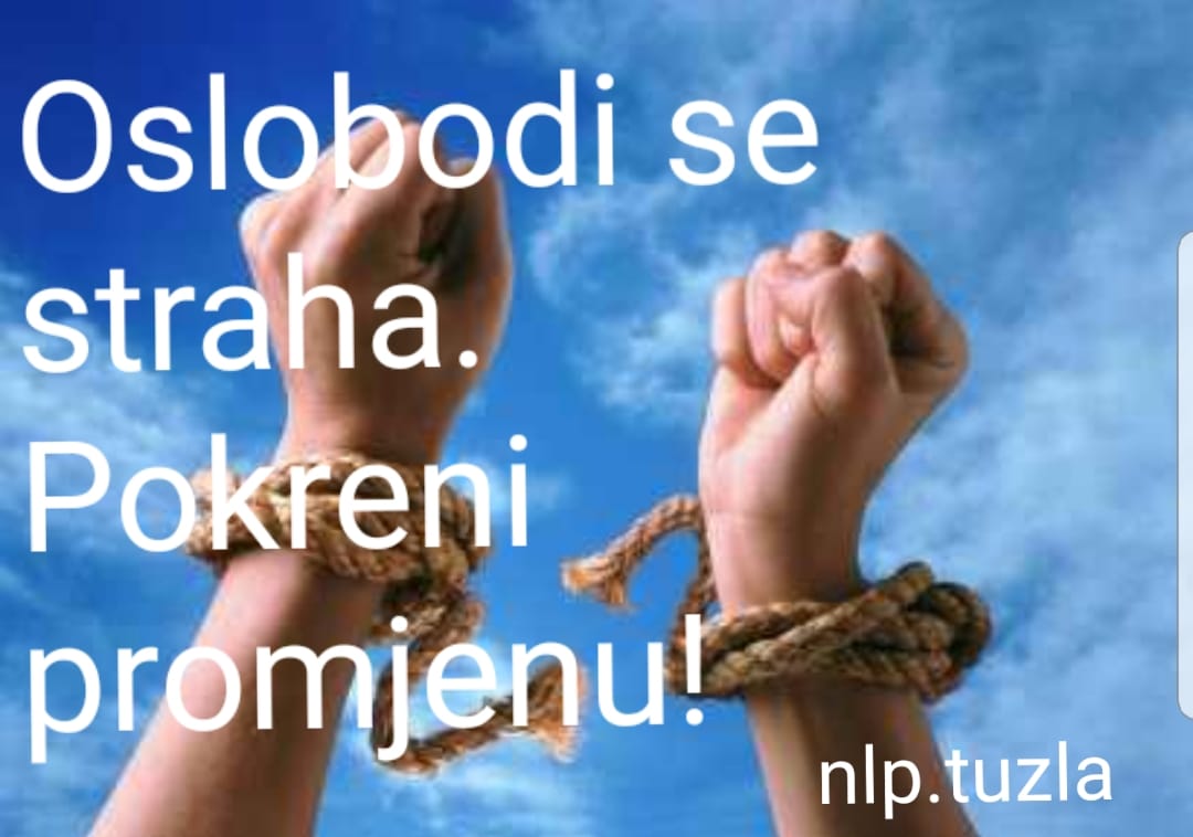 NLP Edukacija u Tuzli: Oslobodi se straha, pokreni promjenu!