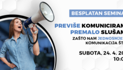 Saznajte na besplatnom seminaru BusinessAcademy: "Previše komuniciramo, premalo slušamo: Zašto nam jednosmjerna komunikacija šteti?"