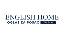 Oglas za posao: English Home Tuzla traži više izvršilaca