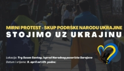 ‘Stojimo uz Ukrajinu’: U Sarajevu skup podrške ukrajinskom narodu