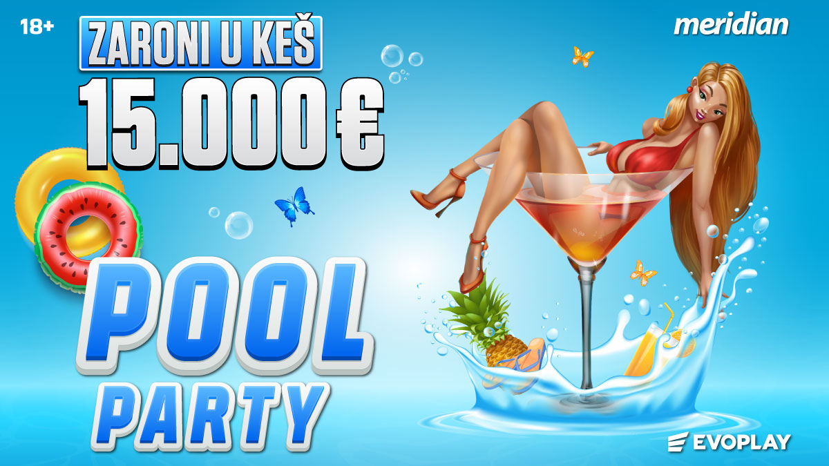 Pool Party u Meridianu: Zavrtite i osvježite se dobicima za pamćenje