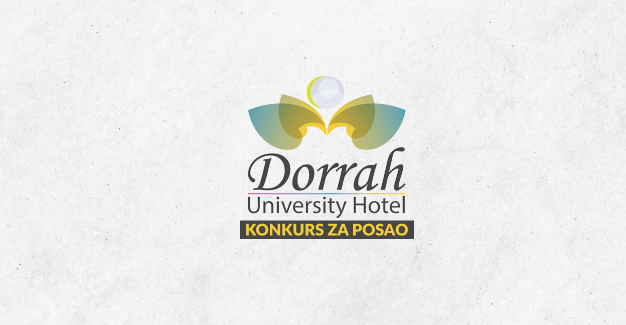 University hotel Dorrah, raspisuje konkurs na poziciju Koordinatorica za rad sa studenticama