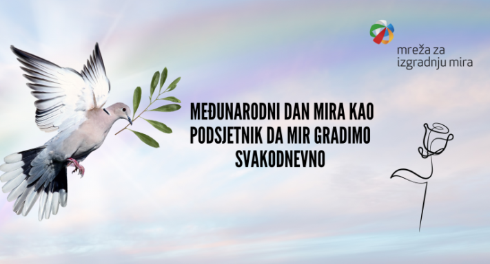 Međunarodni dan mira kao podsjetnik da mir gradimo svakodnevno