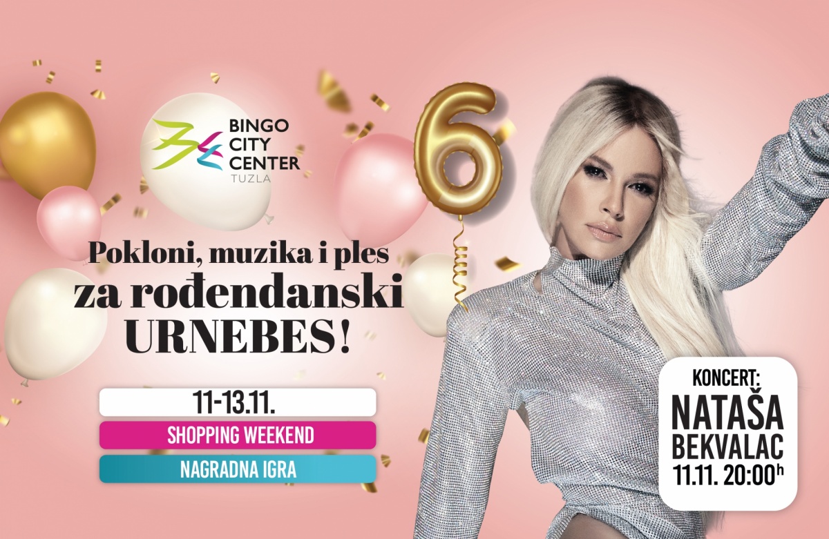 Proslavu 6. rođendana BCC-a Tuzla obilježit će i veliki koncert Nataše Bekvalac