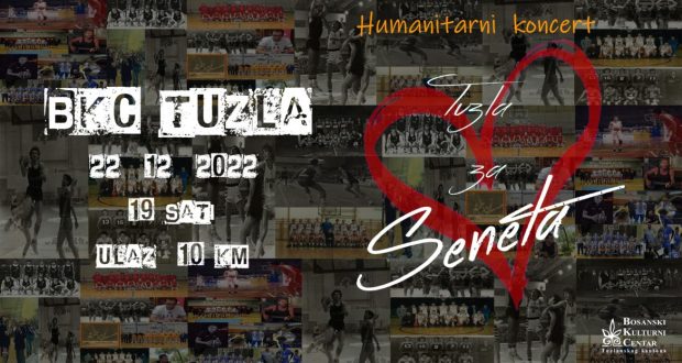 Humanitarni koncert “Tuzla za Seneta” 22. decembra u BKC TK u Tuzli