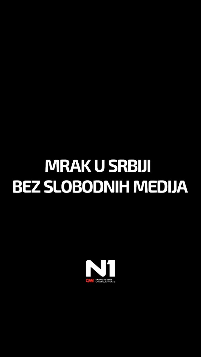 Medijski mrak u Srbiji: Televizije N1 i Nova S prekinule emitovanje programa