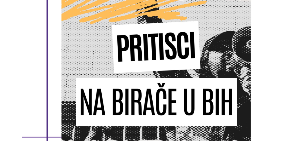 Pritisci na birače u BiH: 40% ispitanika doživjelo neki oblik političkog pritiska