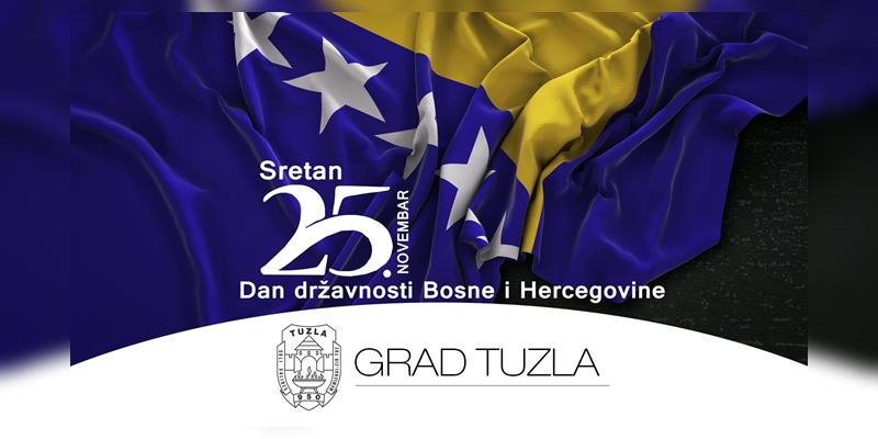 Čestitka gradonačelnika i predsjedavajuće Gradskog vijeća Tuzle u povodu Dana državnosti Bosne i Hercegovine