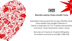 Upis na Muzičku sekciju Doma mladih Tuzla je u toku